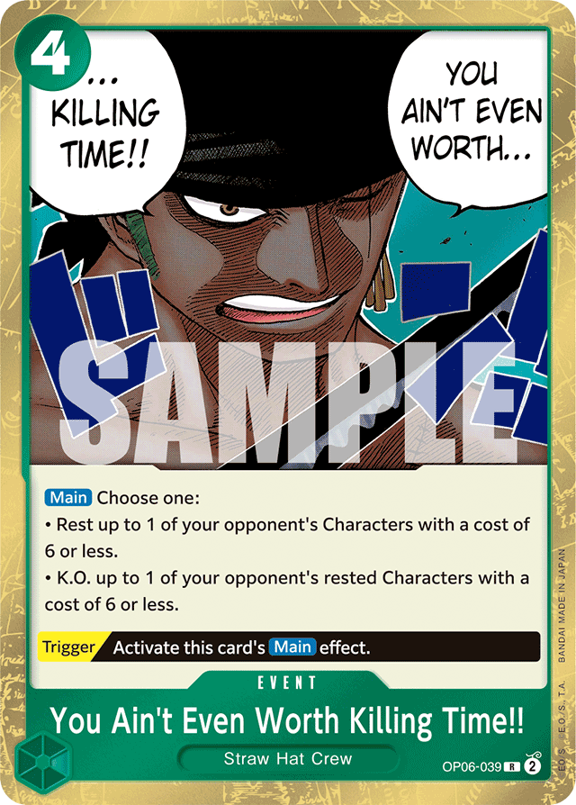 You Ain't Even Worth Killing Time!! OP06-039