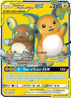 Raichu et Raichu d’Alola GX 220