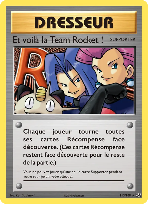 Et voilà la Team Rocket ! 113/108
